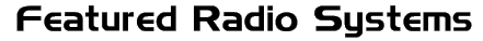 Featured Radio Systems