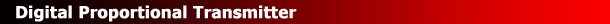 Digital proportional transmitter