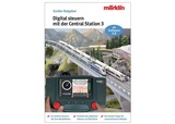 Marklin 03083 Digital Control with the Central Station 3 Manual
